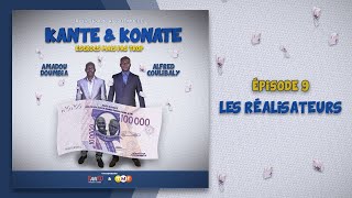 Kanté amp Konaté  Saison 1  Episode 09  Les réalisateurs [upl. by Oivatco]