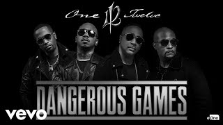 112  Dangerous Games [upl. by Hollister]