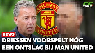 Driessen voorspelt nóg een ontslag bij Man United Hij is de volgende    FC Update News [upl. by Ennovyhs115]