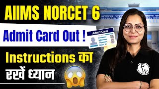 AIIMS NORCET 6 Admit Card Out  Must Follow these Admit Card Instructions In AIIMS NORCET Exam [upl. by Fleisig]