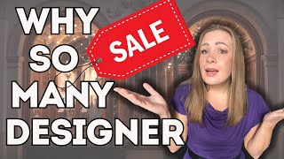 Exploring the Surge in DESIGNER SALES Why So Many Deals amp Discounts [upl. by Rocker305]