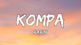 Rarin  Kompa Lyrics [upl. by Elleivad]