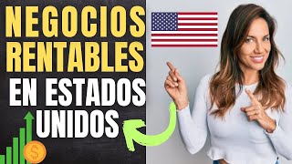 7 NEGOCIOS RENTABLES con POCA INVERSION en Estados Unidos 2023 [upl. by Koziarz181]