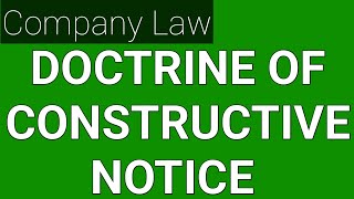 Doctrine Of Constructive Notice  Doctrine Of Constructive Notice in Company Law [upl. by Bamford201]