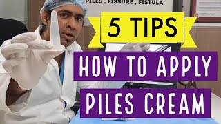 HOW TO APPLY PILES CREAM OINTMENT IN BAVASIR  5 TIPS [upl. by Sidoney]