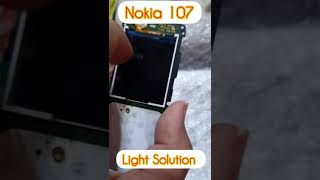 Nokia 107 Display Light Lcd Light Screen Light Solution Without Display Ic New Trick Easy Method [upl. by Maxi]