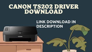 Canon TS202 Driver Printer Download [upl. by Keen]