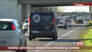 Cremona autostrada Confindustria in pressing sul Governo [upl. by Horst177]