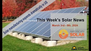 Latest Solar PV News  Solar manufacturing expands dramatically in US [upl. by Ynar54]