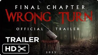 WRONG TURN FINAL CHAPTER 2025 Teaser Trailer  Horror Movie HD Trailer [upl. by Sellihca]