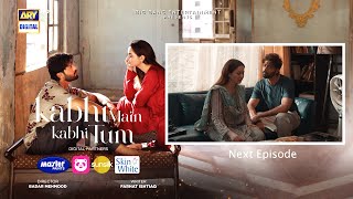 Kabhi Main Kabhi Tum Episode 14  Teaser  Fahad Mustafa  Hania Aamir  ARY Digital [upl. by Eilrebmik]