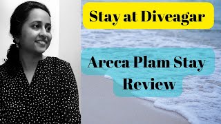 ARECA PALMS Review in Diveagar  Where to stay in Diveagar  Hotel Stay near Beach [upl. by Pelpel]