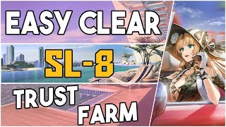 SL8  Trust Farm Easy Strategy 【Arknights】 [upl. by Fiel]