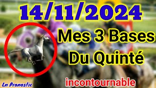 Pronostics PMU Mes 3 bases incontournable JEUDI 14 NOVEMBRE 2024 FONTAINEBLEAU [upl. by Melise]