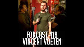 FOKCAST 418 Vincent Voeten Smaad [upl. by Gambell]