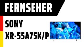 Fernseher Sony XR55A75KP A75K  Test  Deutsch [upl. by Swann899]