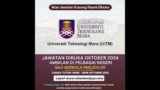 JAWATAN KOSONG UiTM OKTOBER 2024 jawatankosong jobvacancymalaysia malaysia [upl. by Yevoc571]