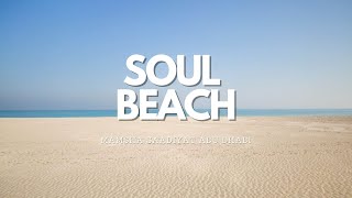 Soul Beach at Saadiyat Island Abu Dhabi [upl. by Acsecnarf]