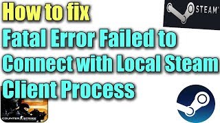 Fix Fatal Error Failed to Connect with Local Steam Client Process in Windows 1087 I SOLUTION 2023 [upl. by Zumstein]