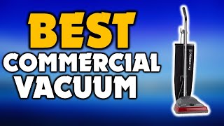 Best Commercial Vacuum Cleaners [upl. by Nannie526]