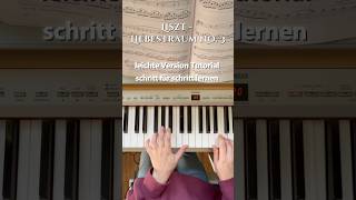 Liszt  Liebestraum Nr 3 Piano Tutorial leicht [upl. by Ellwood997]