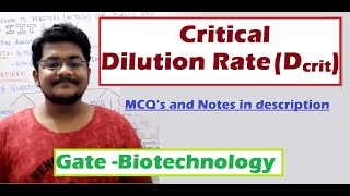 11 Understanding Critical Dilution Rate  Bioprocess Technology  Notes and MCQs in description [upl. by Anerec]