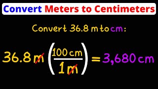 Convert Meters to Centimeters  m to cm  Dimensional Analysis  Eat Pi [upl. by Nibbor295]