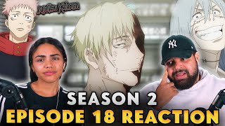 NO WAY NOT NANAMI  Jujutsu Kaisen S2 Ep 18 Reaction [upl. by Barra998]