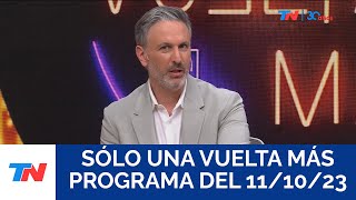 SÓLO UNA VUELTA MÁS Programa completo del 11102023 [upl. by Leah903]