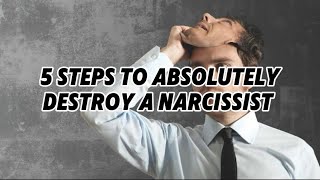 5 steps that will destroy a Narcissist and cause Narcissistic Collapse or Mortification [upl. by Aeslehc291]