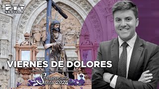 Viernes de Dolores  Semana Santa 2024 PTV Sevilla [upl. by Salesin346]