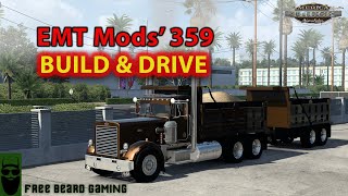 EMT Mods’ Peterbilt 359  Build amp Drive  American Truck Simulator [upl. by Nodababus]