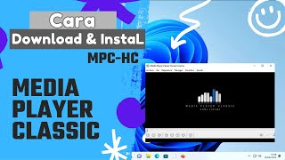 Cara Menginstal MPC media player classic Video Player  free media player [upl. by Wallace]