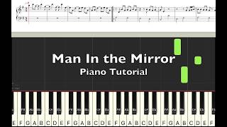 quotMan In the Mirrorquot Piano Tutorial [upl. by Julianne869]