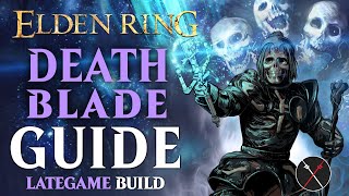 Elden Ring Sword of Night and Flame Build Guide  How to Build a Deathblade Level 100 Guide [upl. by Neelasor381]