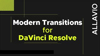 Modern Transitions for DaVinci Resolve [upl. by Ecidnac]