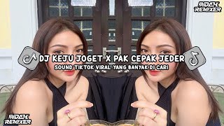 DJ KEJU JOGET X PAK CEPAK JEDER  DJ MELODI KEJU JOGET FYP VIRAL TIK TOK TERBARU 2024 [upl. by Arlena]