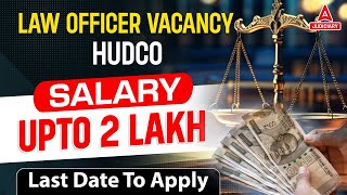 HUDCO Law Officer Vacancy 2024  Last Day to Apply  Salary Up to ₹2 Lakh  Judiciary Adda247 [upl. by Cris]