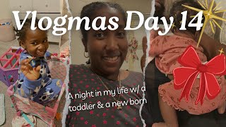 Vlogmas 2024  Day 14  Night Life w Toddler amp New born  Jamie Foxx Special  Let’s Chat [upl. by Aggappora]