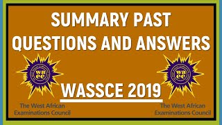 Summary Past Question  English Language  WASSCE 2019 [upl. by Zetneuq302]