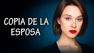 COPIA DE LA ESPOSA  PELÍCULA COMPLETA EN ESPAÑOL LATINO  Mundo De Series [upl. by Wallraff]