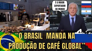 Tv Russa E Argentina Se Rendem A Força Do Café Brasileiro [upl. by Eppesiug]