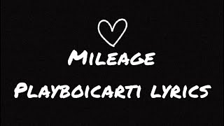 Mileage lyrics by Playboi Carti [upl. by Ihcalam]