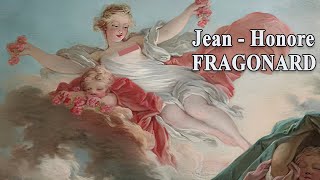 JEANHONORÉ FRAGONARD  French Rococo Master HD [upl. by Genisia156]