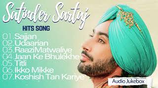 Satinder Sartaaj Hits Songs  Romantic Songs  Best of Satinder Sartaaj Songs  satindersartaaj [upl. by Rowney]