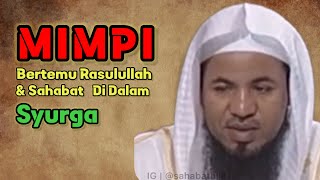 Tafsir Mimpi‼️Bertemu Rasulullah dan Sahabat Di Dalam Syurga [upl. by Iridis]