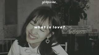 twice – what is love slowed  reverb [upl. by Amandie120]