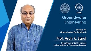 Lecture 46 Groundwater Exploration 8 [upl. by Gnak]