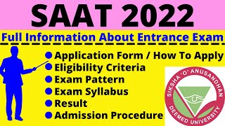 All About SAAT 2022 Notification Dates Application Eligibility Pattern Syllabus Admit Card [upl. by Dranyl]