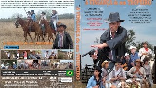 A VINGANÇA DE UM TROPEIRO  Filme completo [upl. by Ahmar]